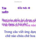 Bài giảng môn Tiếng Việt lớp 2 năm học 2020-2021 - Tuần 16: Tập viết Chữ hoa O (Trường Tiểu học Thạch Bàn B)