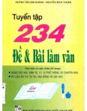 Tuyển tập và hướng dẫn giải 234 đề và bài làm văn (Tái bản có sửa chữa bổ sung): Phần 1