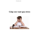 Giúp con vượt qua stress