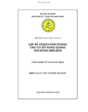 Luận văn đề tài: Lập kế hoạch kinh doanh cho cơ sở Hưng Quang giai đoạn 2008 - 2010