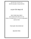 Luận văn Thạc sĩ Quản trị kinh doanh: Hoàn thiện hoạt động quản trị nguồn nhân lực tại Công ty cổ phần đầu tư và xuất nhập khẩu Quảng Ninh