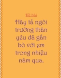 Tập làm văn mẫu Hãy tả ngôi trường thân yêu đã gắn bó với em trong nhiều năm qua