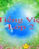 Bài giảng môn Tiếng Việt lớp 2 năm học 2020-2021 - Tuần 30: Tập đọc Ai ngoan sẽ được thưởng (Trường Tiểu học Thạch Bàn B)