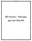 Hồ Victoria – Viên ngọc quý của Châu Phi