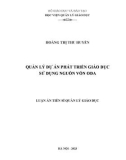 Luận án Tiến sĩ Quản lý giáo dục: Quản lý dự án phát triển giáo dục sử dụng nguồn vốn ODA