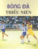 Tìm hiểu Bóng đá thiếu niên: Phần 1