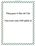 Tổng quan về Báo chí ViệtNam trước năm 1945 (phần 2)