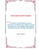 Sáng kiến kinh nghiệm THPT: Kỹ thuật chuyền bóng cao tay bằng hai tay trước mặt, những sai lầm thường gặp và cách khắc phục trong môn Bóng chuyền cho học sinh khối 10