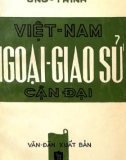 Khám phá Việt Nam ngoại giao sử cận đại: Phần 1