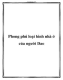 Phong phú loại hình nhà ở của người Dao