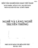 Hội văn nghệ dân gian Việt Nam: Nghề và làng nghề truyền thống: Phần 1