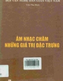 Giá trị âm nhạc Chăm: Phần 1