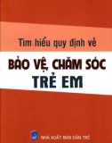 Những quy định chung về chăm sóc và bảo vệ trẻ em: Phần 1