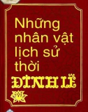 Nhân vật lịch sử thời Đinh Lê: Phần 1