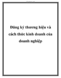 Đăng ký thương hiệu và cách thức kinh doanh của doanh nghiệp