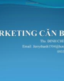 Bài giảng Marketing căn bản: Chương 6 - ThS. Đinh Chí Thành