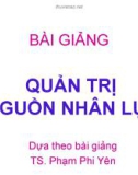 Bài giảng Quản trị nguồn nhân lực - Trần Văn Của