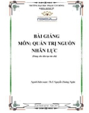 Bài giảng Quản trị nguồn nhân lực - ĐH Phạm Văn Đồng