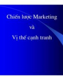 Chiến lược Marketing và Vị thế cạnh tranh phần 3