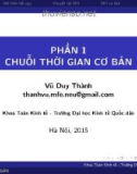 Bài giảng Phân tích chuỗi thời gian: Phần 1 - Vũ Duy Thành