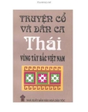 Truyện cổ và dân ca Thái vùng Tây Bắc Việt Nam - Nguyễn Văn Hòa