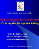 Kinh tế tài nguyên và môi trường (PGS Bùi Xuân Hồi) - Chương 3 Tài nguyên không tái tạo và vấn đề về khan hiếm