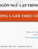 Bài giảng Ngôn ngữ lập trình: Chương 1 - Nguyễn Xuân Hùng