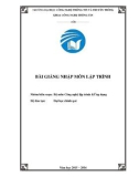 Bài giảng Nhập môn lập trình: Phần 1 - Trường ĐH Công nghệ thông tin và Truyền thông