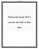 Những thủ thuật SEO 1 newbie nên biết và làm theo