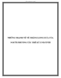 NHỮNG TRANH VẼ MỸ THUẬT VỀ THĂNG LONG XƯA CỦA NGƯỜI PHƯƠNG TÂY THẾ KỶ XVII-XVIII