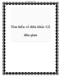 Tìm hiểu về điêu khắc Gỗ dân gian