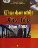 Thực hành Kế toán doanh nghiệp xây lắp (năm 2008): Phần 1