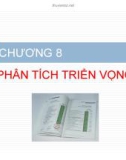 Bài giảng Phân tích báo cáo tài chính – Chương 8: Phân tích triển vọng (tt)