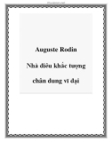 Auguste Rodin Nhà điêu khắc tượng chân dung vĩ đại