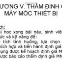 CHƯƠNG V: THẨM ĐỊNH GIÁ MÁY MÓC THIẾT BỊ