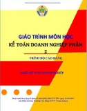 Giáo trình môn học Kế toán doanh nghiệp 2: Phần 1