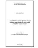 Luận án Tiến sĩ Lý luận và phương pháp dạy học: Đánh giá kết quả học tập môn Tin học của học sinh trung học phổ thông theo tiếp cận năng lực