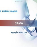 Bài giảng Lập trình mạng: Java - Nguyễn Hữu Thể