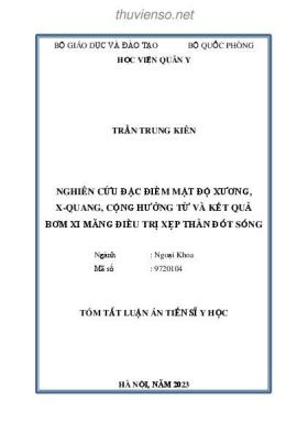 Tóm tắt Luận án Tiến sĩ Y học: Nghiên cứu đặc điểm mật độ xương, X-quang, cộng hưởng từ và kết quả bơm xi măng điều trị xẹp thân đốt sống