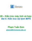 Bài giảng kiến trúc máy tính và hợp ngữ: Kiến trúc bộ lệnh MIPS