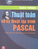 Giáo trình Thuật toán và kỹ thuật lập trình Pascal - Chủ biên: Nguyễn Chí Trung