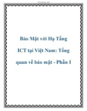 Bảo Mật với Hạ Tầng ICT tại Việt Nam: Tổng quan về bảo mật - Phần I