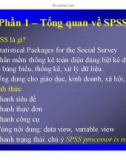 Bài giảng SPSS - Phần 1: Tổng quan về SPSS