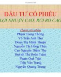 Thuyết trình: Đầu tư cổ phiếu lợi nhuận cao, rủi ro cao