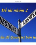 Thuyết trình: Địa điểm bán hàng. Lựa chọn địa điểm bán hàng có cần thiết hay không? Tại sao?