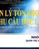 Thuyết trình: Quản lý tồn kho cho nhu cầu độc lập