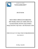 Tóm tắt luận văn Thạc sĩ Quản trị kinh doanh: Hoàn thiện chính sách marketing đối với hoạt động huy động tiền gửi tại Ngân hàng thương mại cổ phần Ngoại thương Việt Nam - chi nhánh Đà Nẵng