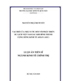 Luận án Tiến sĩ Kinh tế chính trị: Vai trò của nhà nước đối với phát triển du lịch Việt Nam sau khi hình thành cộng đồng kinh tế Asean (AEC)