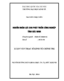 Luận văn Thạc sĩ Kinh tế chính trị: Nguồn nhân lực cho phát triển công nghiệp tỉnh Bắc Ninh