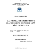 Luận văn Thạc sĩ Kinh tế: Giải pháp hạn chế rủi ro trong hoạt động kinh doanh thẻ ngân hàng tại Việt Nam